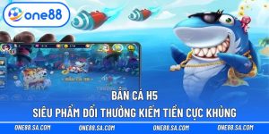 bắn cá H5